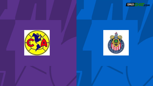 Soi kèo Club America vs Chivas Guadalajara, nhận định 09h00 ngày 22/05 - Mexico Liga MX
