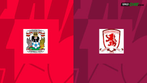 Soi kèo Coventry vs Middlesbrough, nhận định 18h00 ngày 14/05 - Hạng Nhất Anh