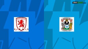 Soi kèo Middlesbrough vs Coventry, nhận định 02h00 ngày 18/05 - Hạng Nhất Anh