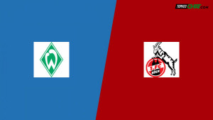 Soi kèo Werder Bremen vs Koln, nhận định 20h30 ngày 20/05 - VĐQG Đức